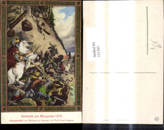 181505,Künstler Ak Prof. Ferd. Wagner Schlacht am Morgarten 1315