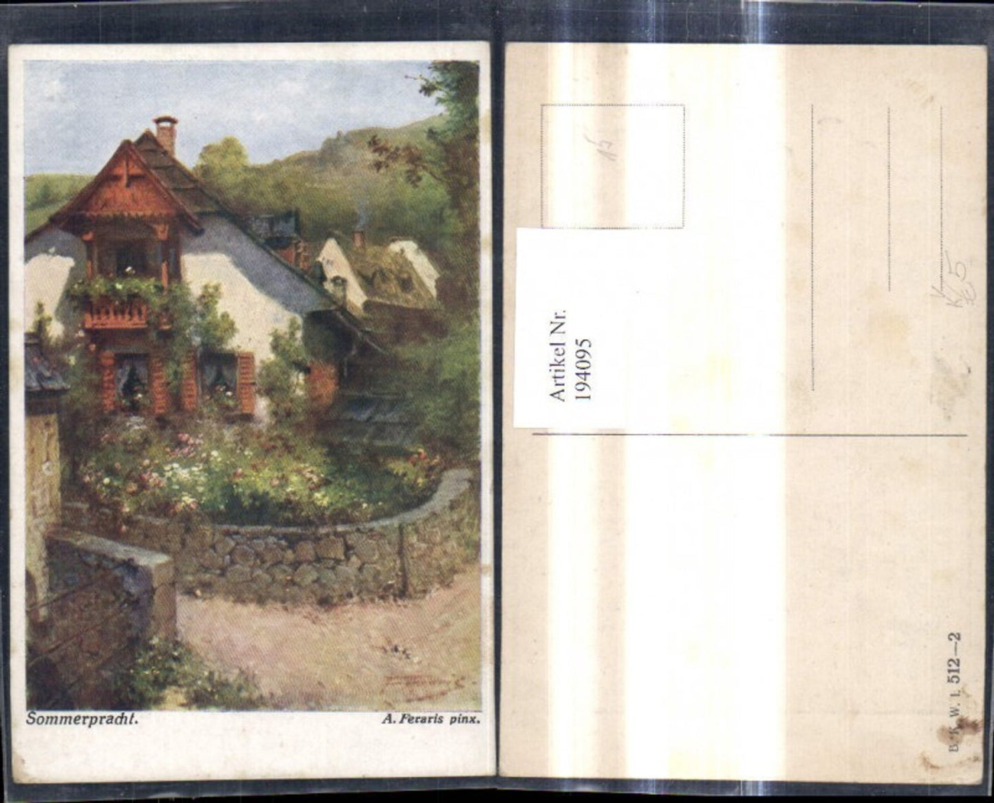 194095,Künstler Ak A. Feraris Sommerpracht Haus Garten Blumen Vegetation pub B.K.W.I. 512/2