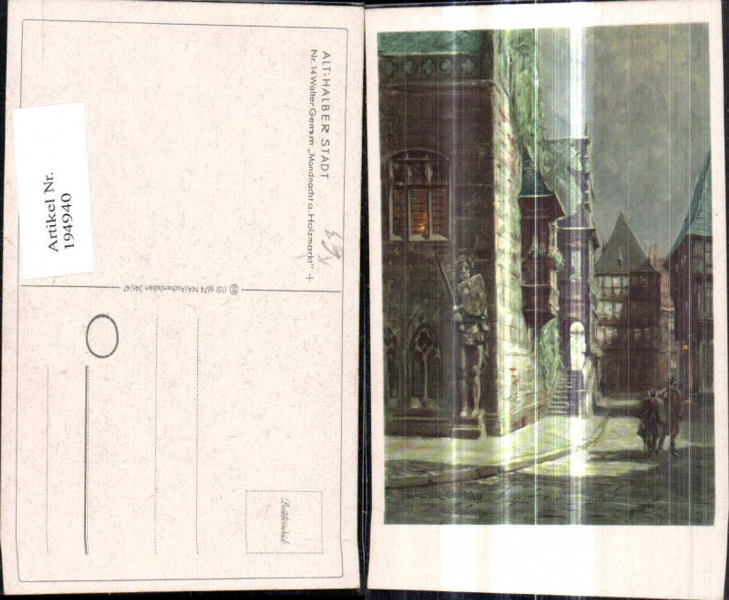 194940,Künstler Ak Walter Gemm Mondnacht a. Holzmarkt Alt Halberstadt