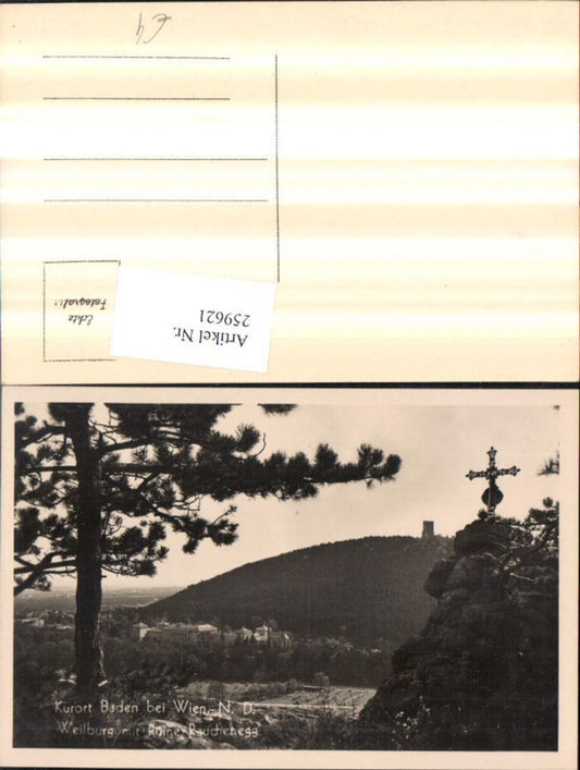 259621,Baden b. Wien Weilburg m. Ruine Rauchenegg Kreuz