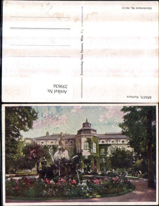 259636,Künstler AK Baden b. Wien Kurhaus Brunnen pub Hans Hausner 7017/8