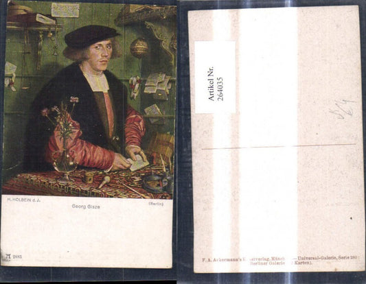 264035,Künstler Ak H. Holbein d. Jüngere Georg Gisze Kunst Wissenschaft pub F. A. Ackermann 280