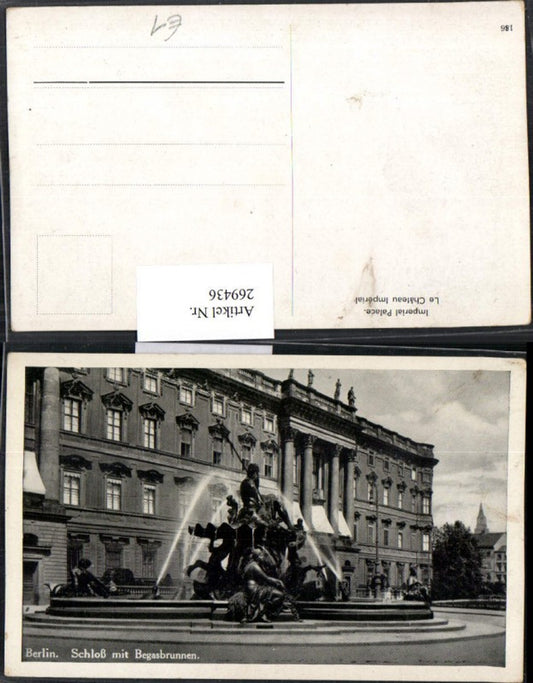 269436,Berlin Schloss Imperial m. Bergasbrunnen