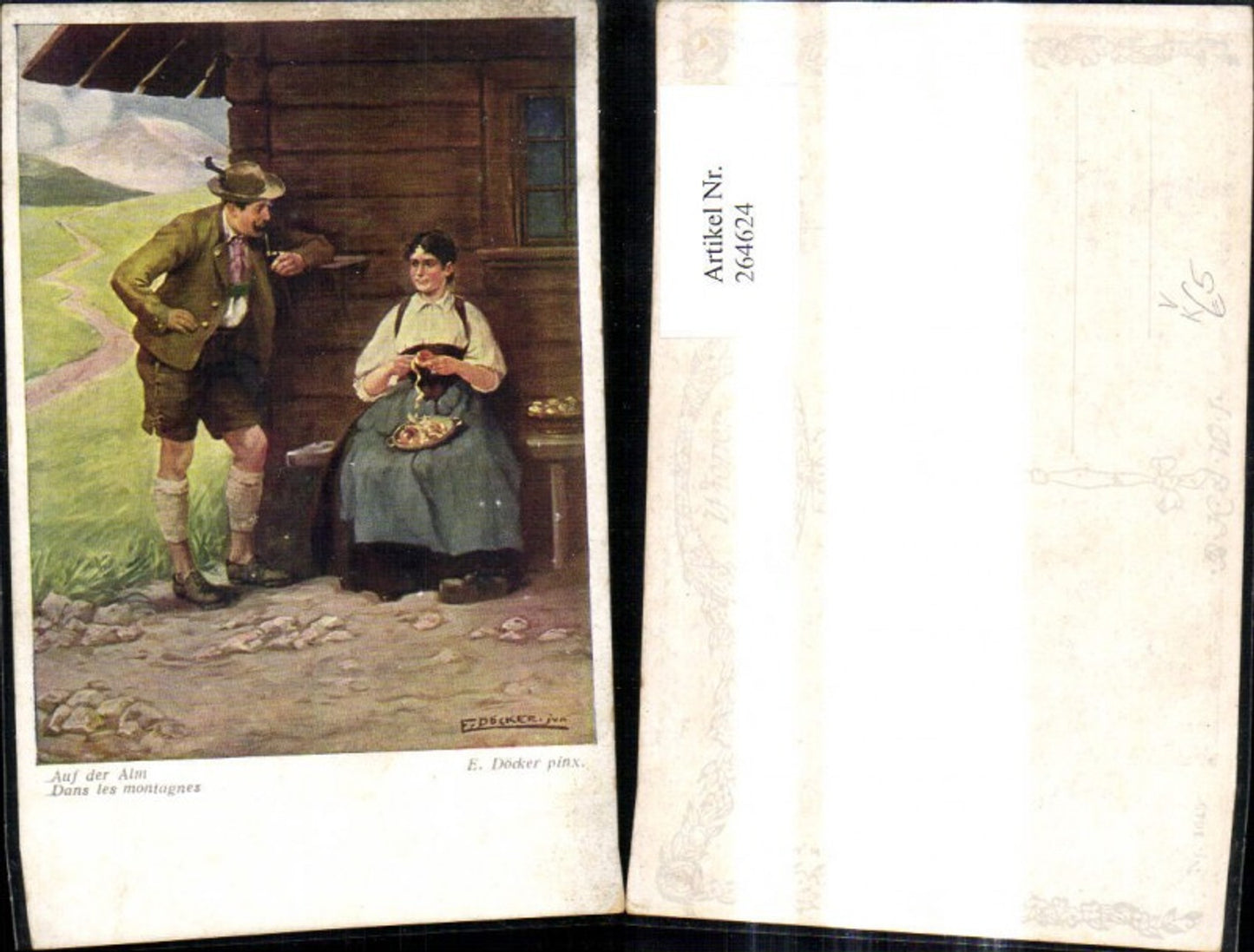 264624,Künstler Ak E. Döcker jun. Auf der Alm Frau m. Jäger v. Haus Apfel schälen pub B.K.W.I. 1645