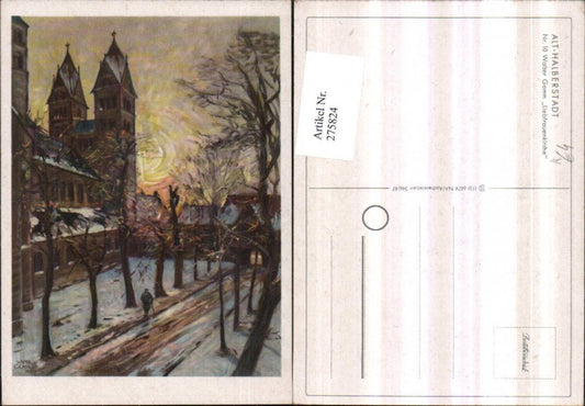 275824,Künstler AK Walter Gemm Alt Halberstadt Liebfrauenkirche Kirche Winterbild