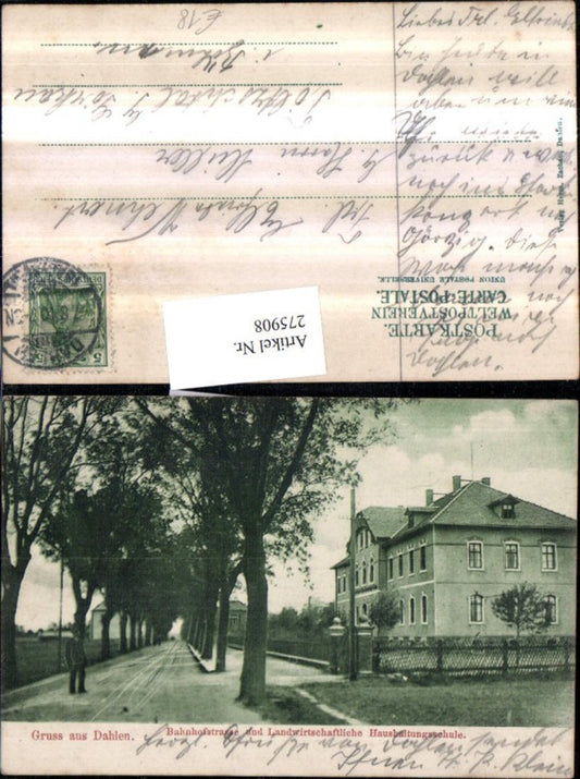 275908,Gruß aus Dahlen Bahnhofstraße u. Landwirtschaftliche Haushaltungsschule