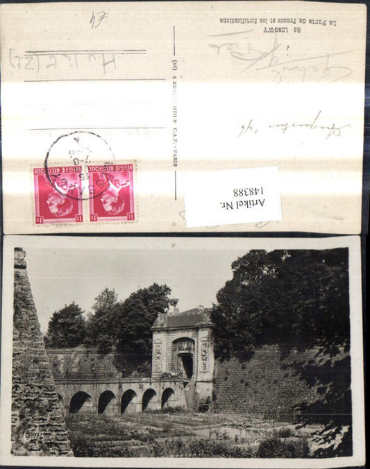 148388,Longwy La Porte de France et les fortifications Brücke Tor