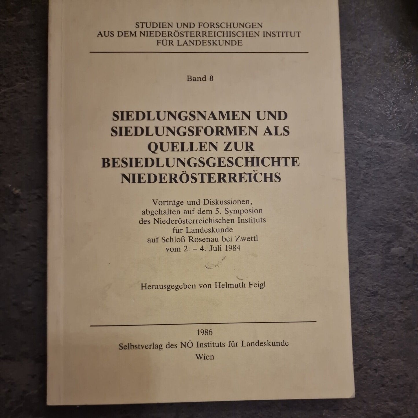 Siedlungsnamen & Siedlungsformen a. Quellen z. Besiedlungsge. Niederösterreichs