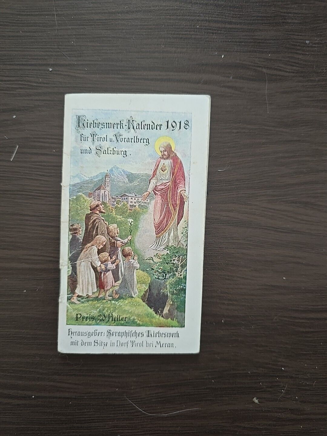 Liebeswerk Kalender 1918 Tirol Vorarlberg Salzburg Tirol Meran Seraphisches