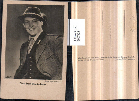 2007823,Schauspieler Gustl Stark-Gstettenbauer m. Federhut Hut Portrait pub Ross