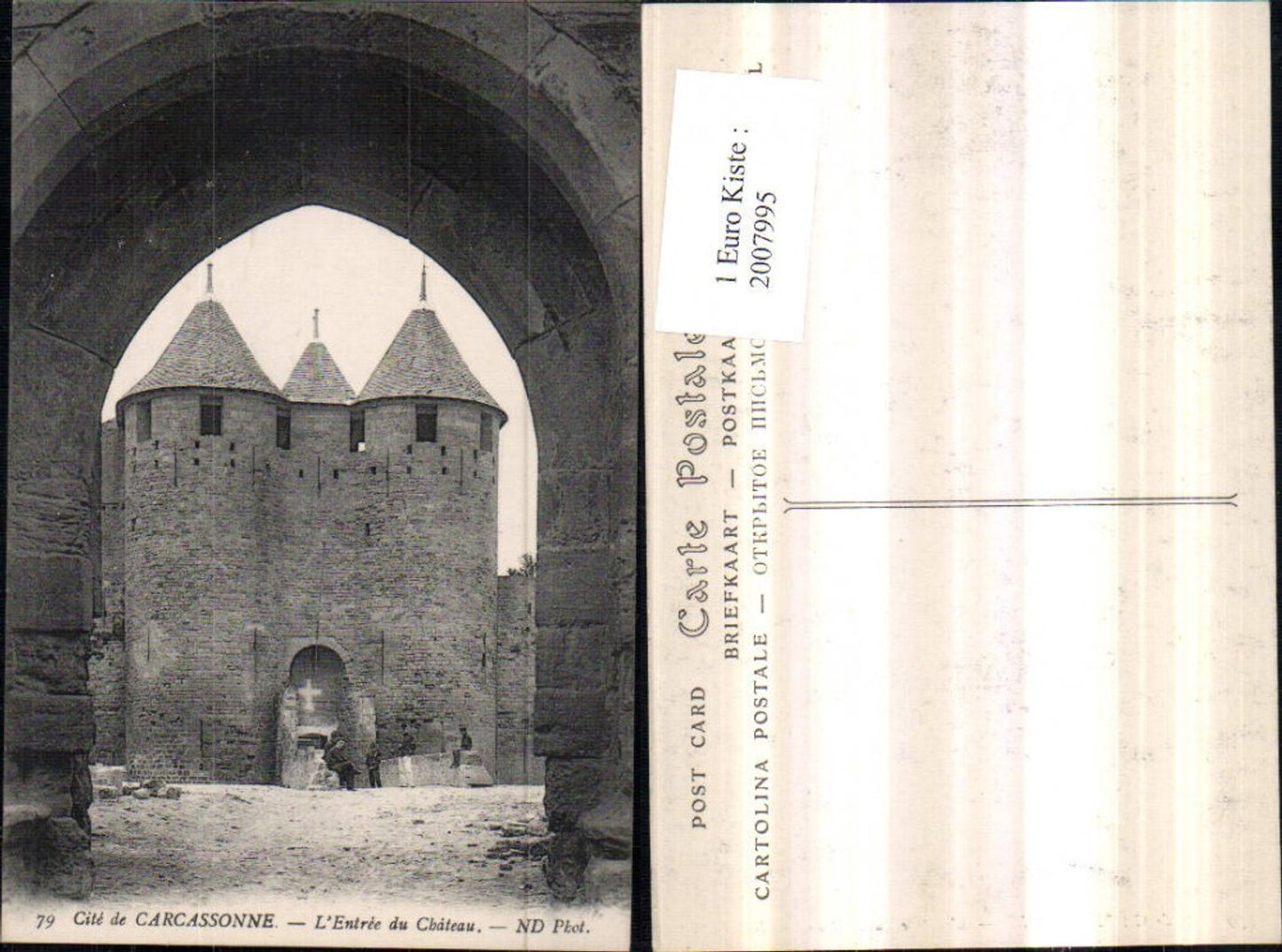 2007995,Cite de Carcassonne L'Entree du Chateau Schloss Eingang