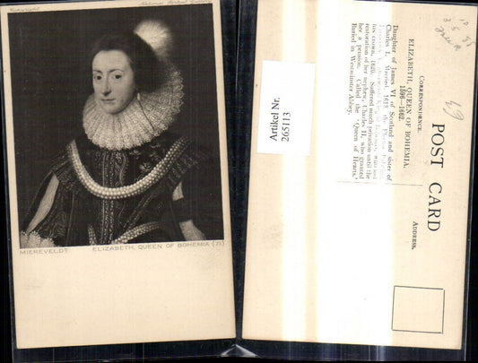265113,Künstler Ak Mierveldt Elizabeth Queen of Bohemia Portrait Adel Monarchie
