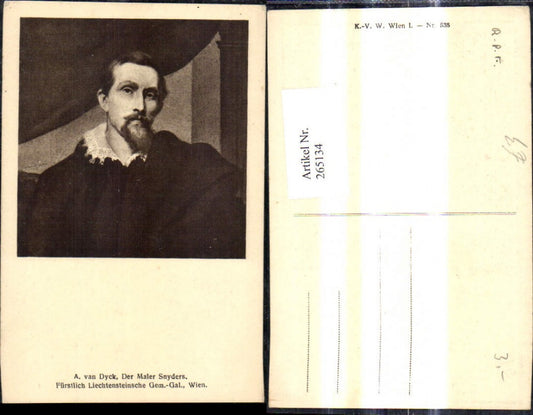 265134,Künstler Ak A. van Dyck Der Maler Snyders Portrait Kunst Wissenschaft
