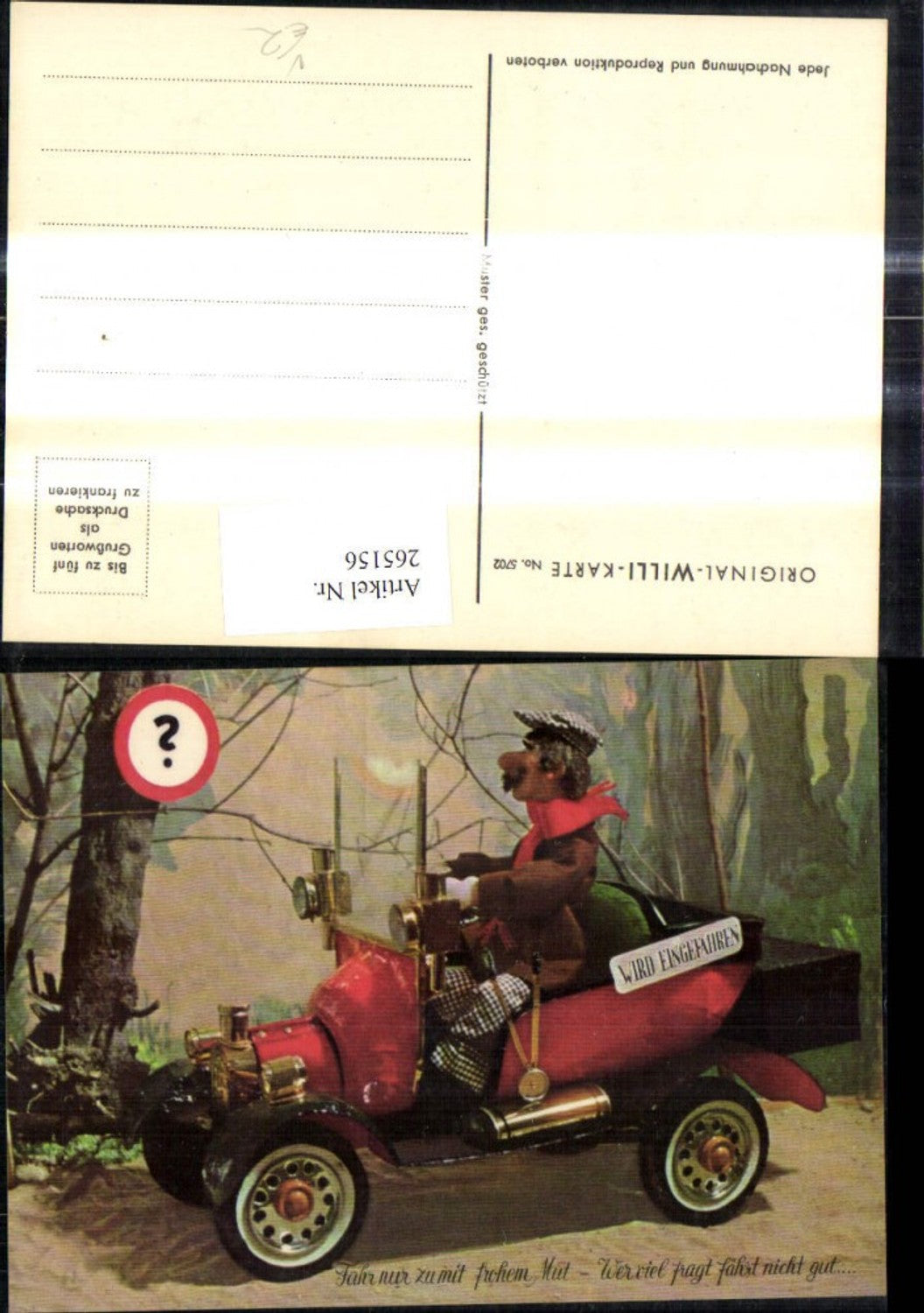 265156,Original Willi Karte 5702 Mann Automobil Auto Wer viel fragt fährt nicht gut Spruch