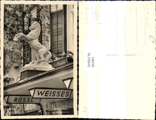 265481,Foto Ak St Wolfgang a. Wolfgangsee Weisses Rössl Detailansicht Pferd a. Eingang Hotel