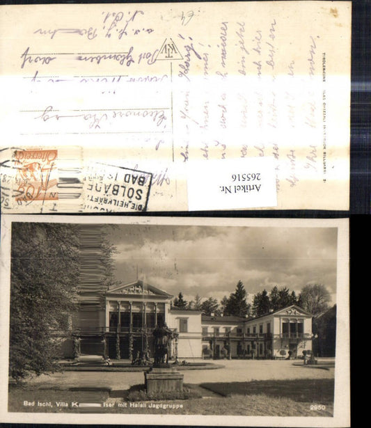 265516,Bad Ischl Villa Kaiser m. Halali Jagdgruppe Brunnen Springbrunnen Kaiservilla