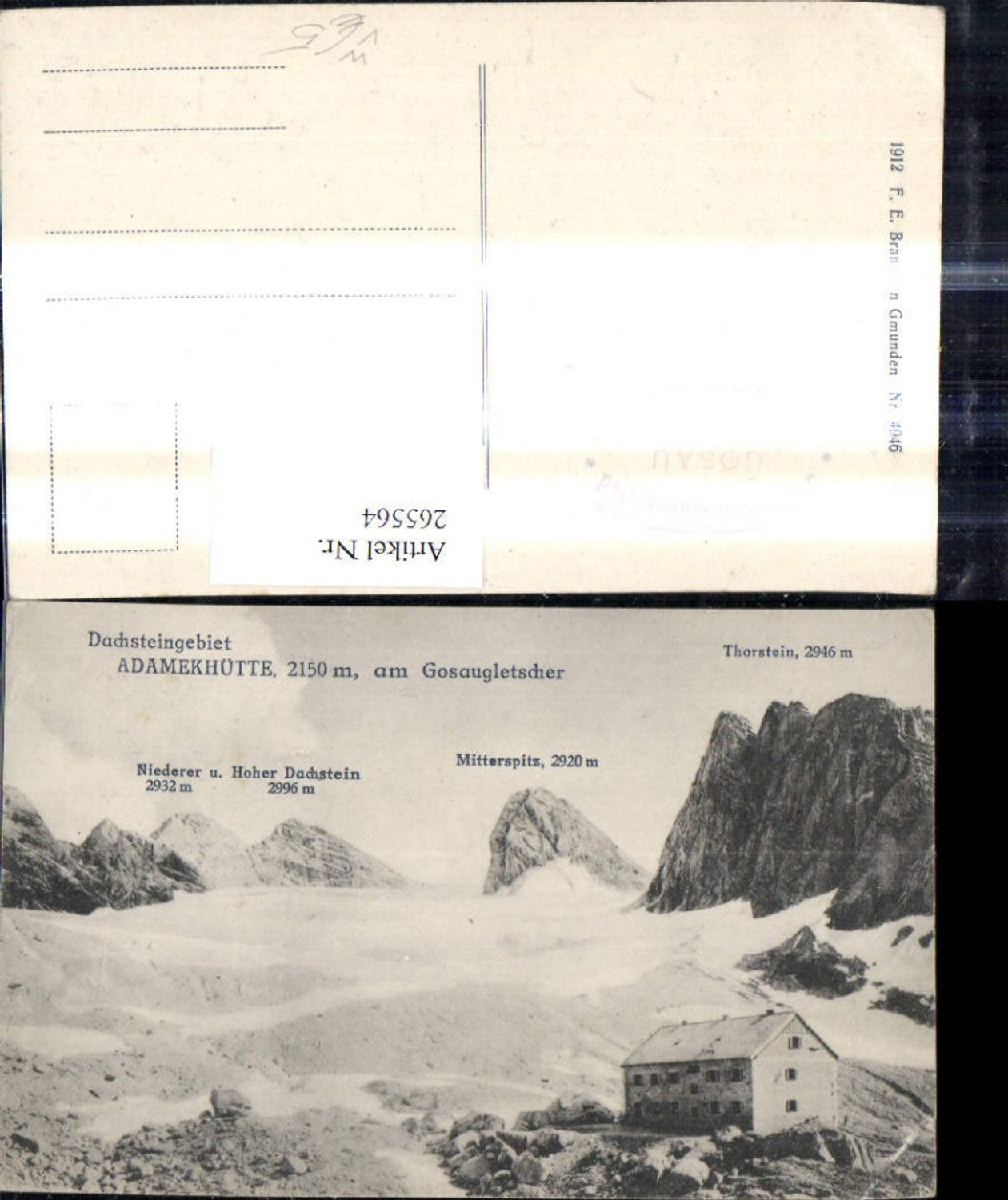 265564,Adamekhütte b. Gosau Dachsteingebiet Gosaugletscher Gipfelkarte pub F. E. Brandt 4946