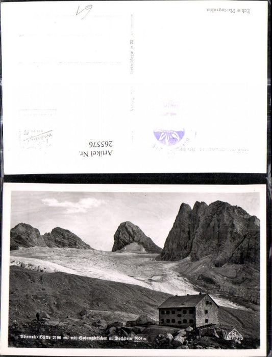 265576,Foto Ak Adamek Hütte b. Gosau m. Gosaugletscher u. Dachstein Adamekhütte