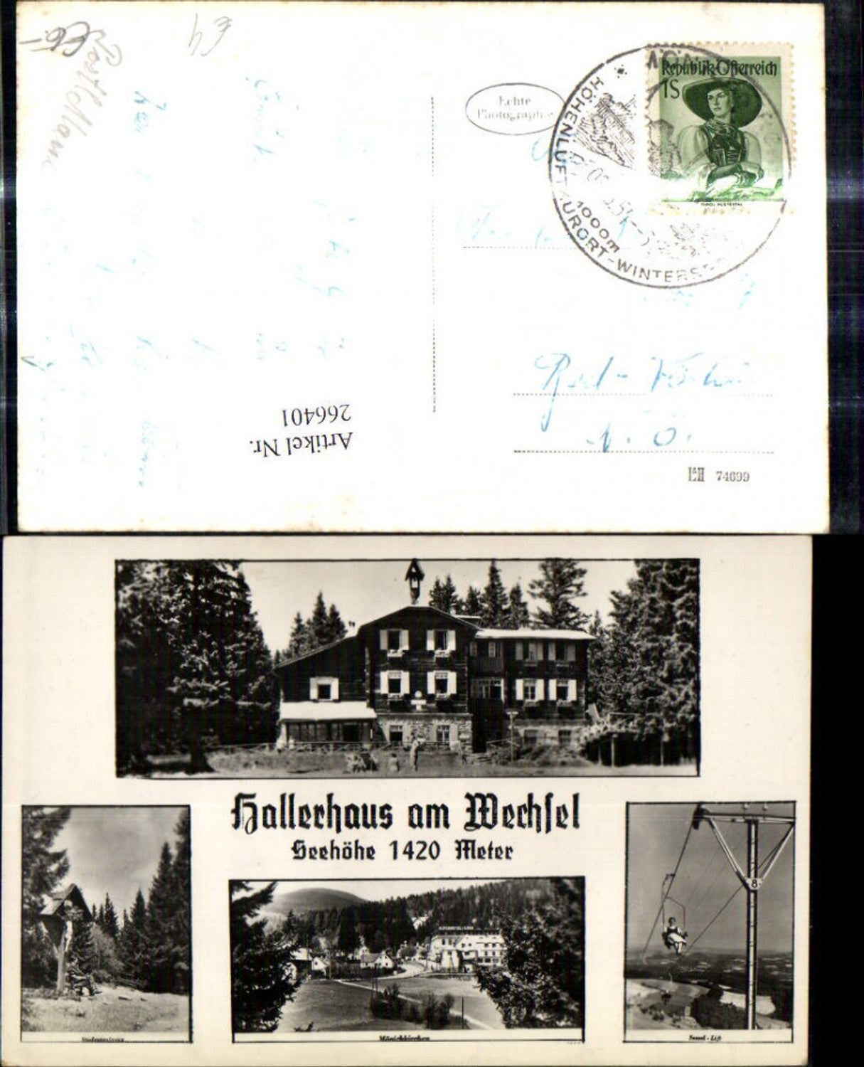 266401,Mehrbild Ak Hallerhaus a. Wechsel Mönichkirchen Sessellift