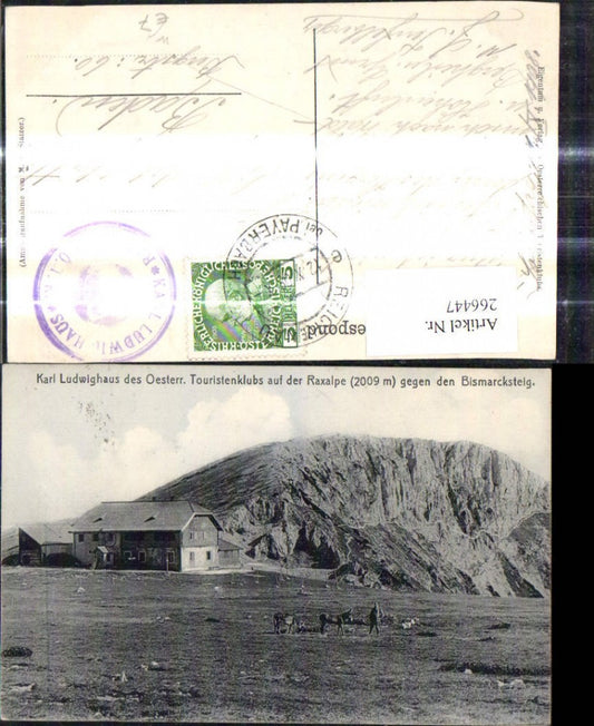 266447,Karl Ludwighaus a. d. Raxalpe geg. d. Bismarcksteig Reichenau a. d. Rax