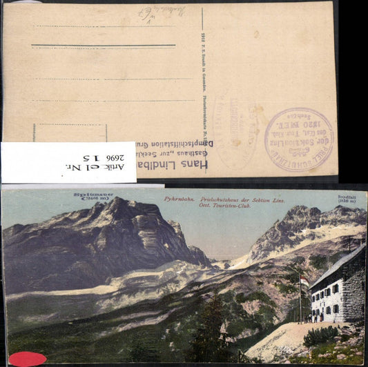 269615,Hinterstoder Pyhrnbahn Prielschutzhaus d. Sektion Linz pub. F.E. Brandt