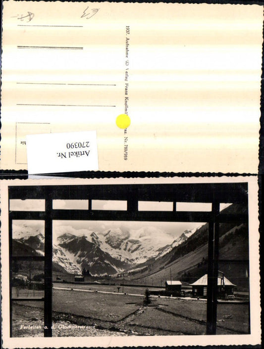 270390,Ferleiten b. Fusch an d. Glocknerstraße Bergkulisse
