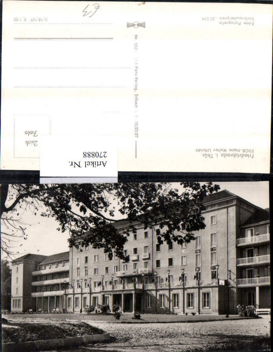 270888, Friedrichroda FDGB-Heim Walter Ulbricht Building