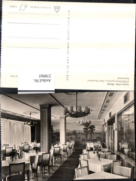 270965,Tabarz FDGB-Erholungsheim Theo Neubauer Speisesaal Innenansicht pub VEB