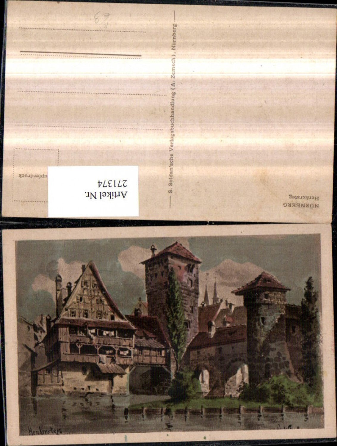 271374,Künstler AK Nürnberg Henkersteg Brücke Turm