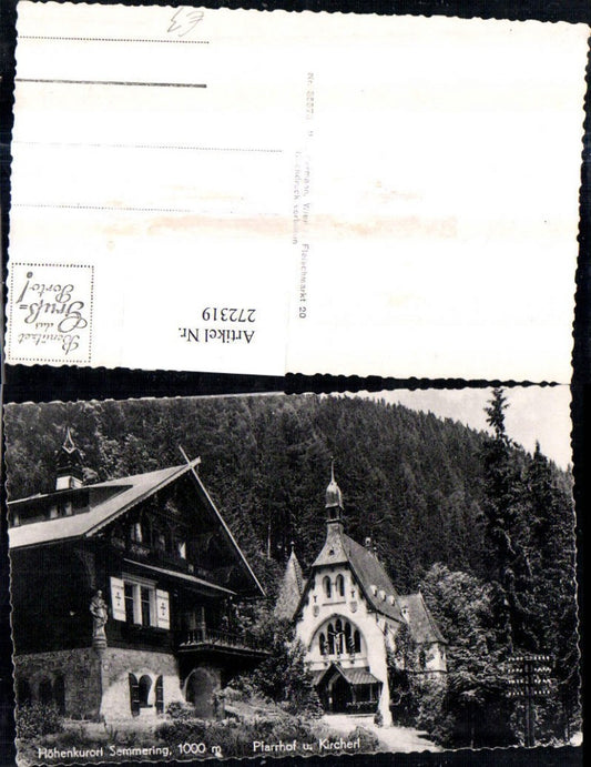 272319,Semmering Pfarrhof u. Kircherl Kirche