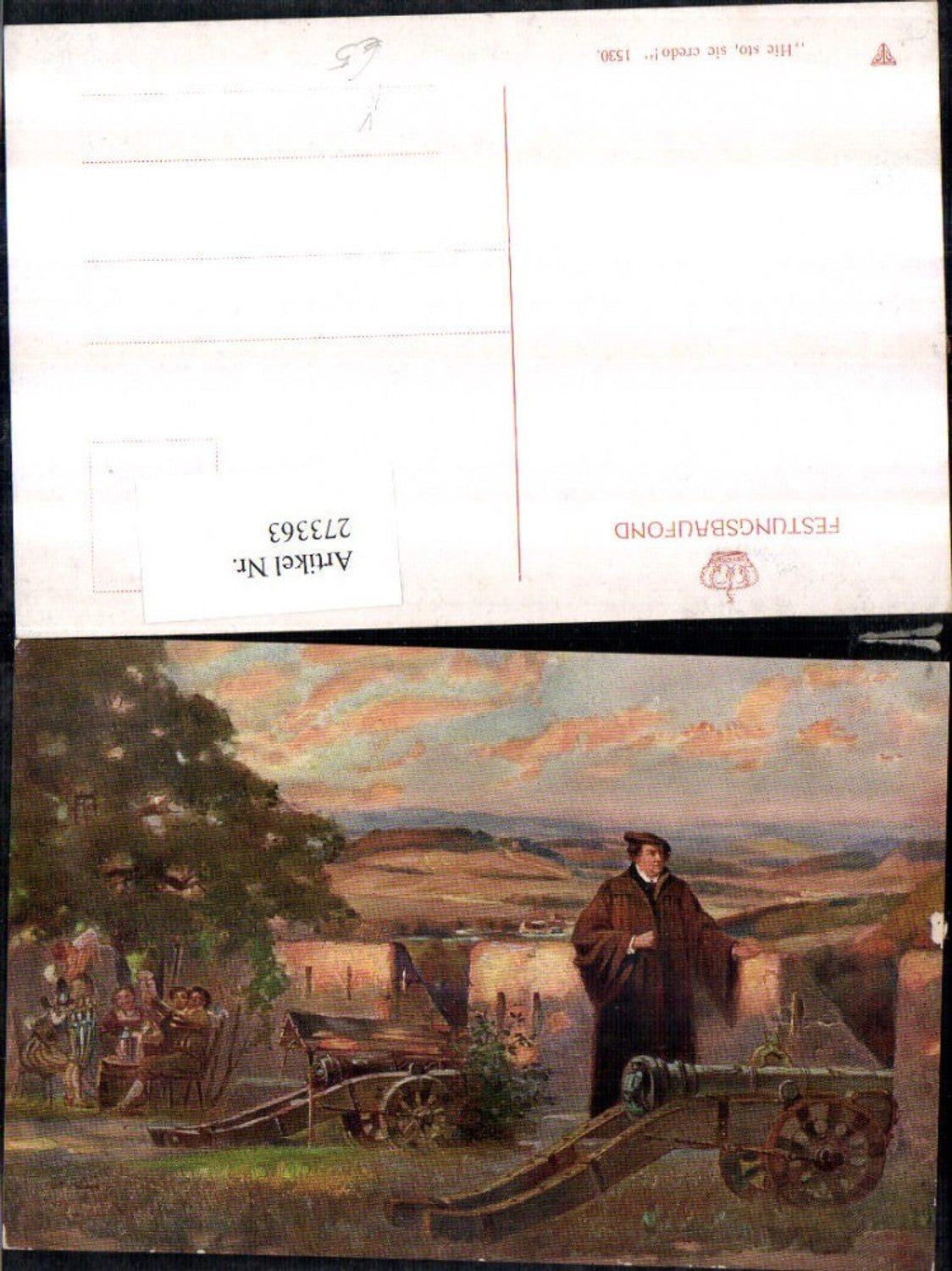 273363,Künstler AK Hic sto sic credo Festungsbaufond 1530 Mann m. Mütze Mantel Kanonen Männer m. Bierkrügen