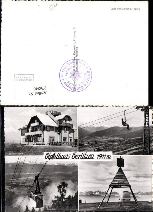 276840,Gipfelhaus Gerlitzen b. Arriach Sessellift Seilbahn Mehrbildkarte pub Franz Schilcher 3897