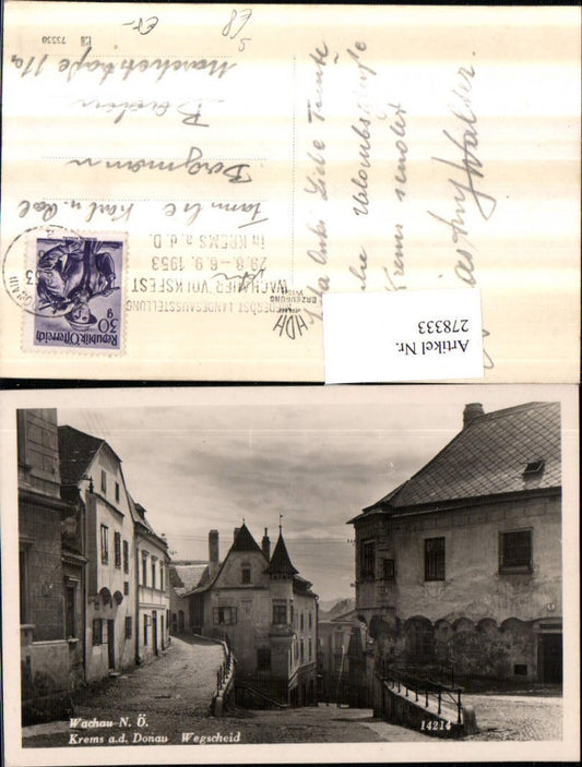 278333,Krems an d. Donau Wegscheid Straßenansicht Erker Wachauer Volksfest 1953 Stempel