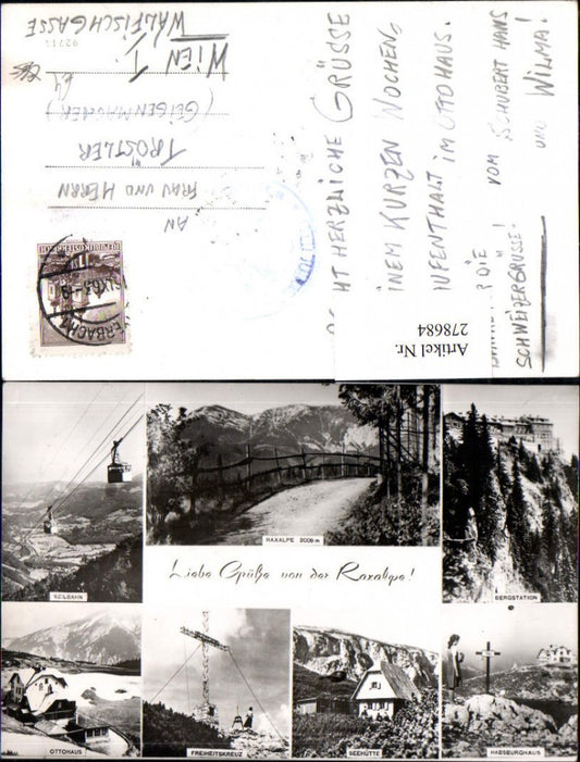 278684,Gruß von d. Raxalpe Seilbahn Freiheitskreuz Seehütte Ottohaus Habsburghaus Mehrbildkarte