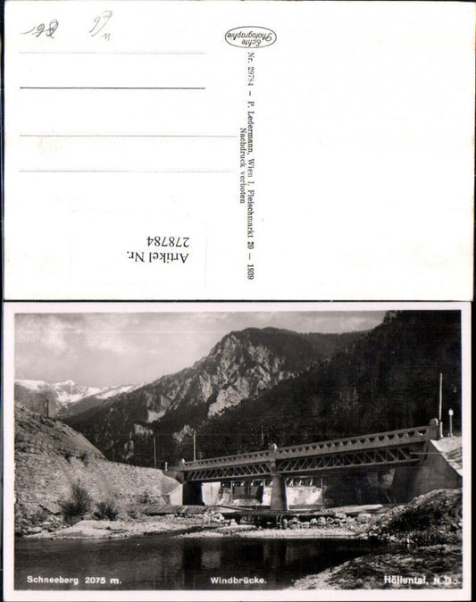 278784,Höllental Windbrücke Brücke m. Schneeberg b. Reichenau