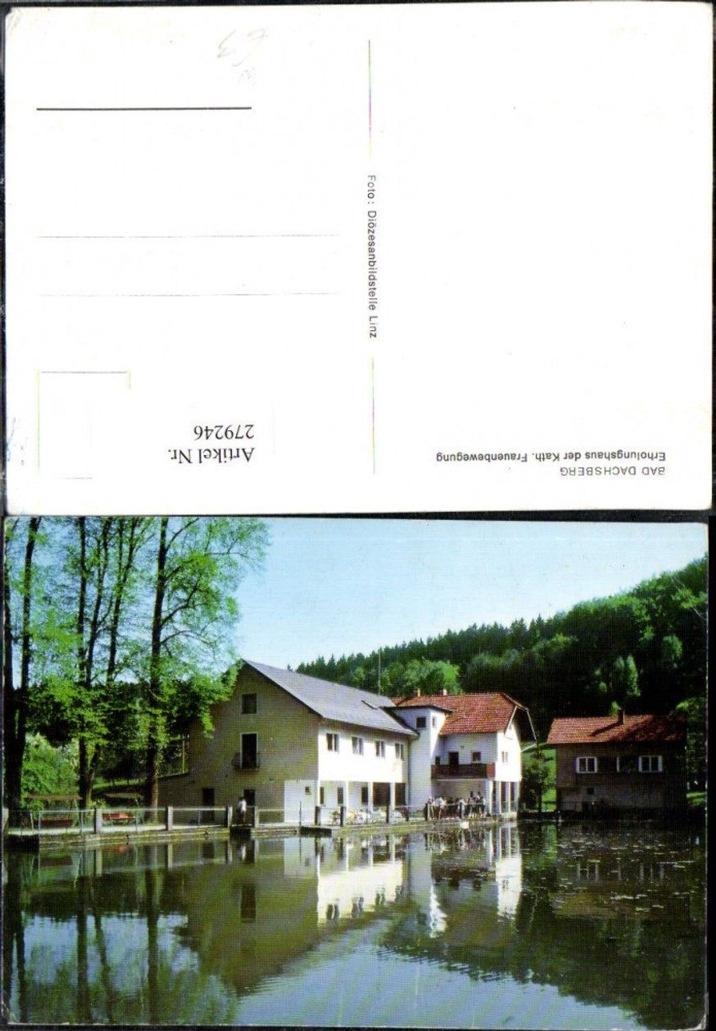 279246,Bad Dachsberg b. Prambachkirchen Erholungshaus d. Katholischen Frauenbewegung