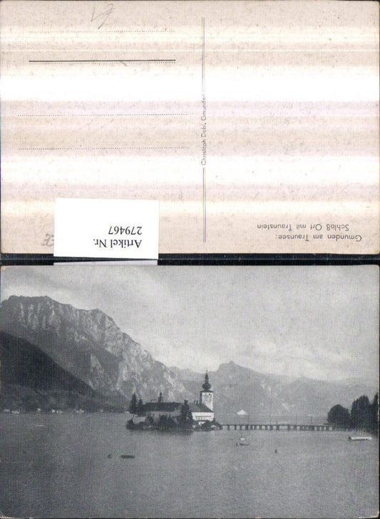 279467,Gmunden am Traunsee Schloss Orth m. Traunstein Bergkulisse