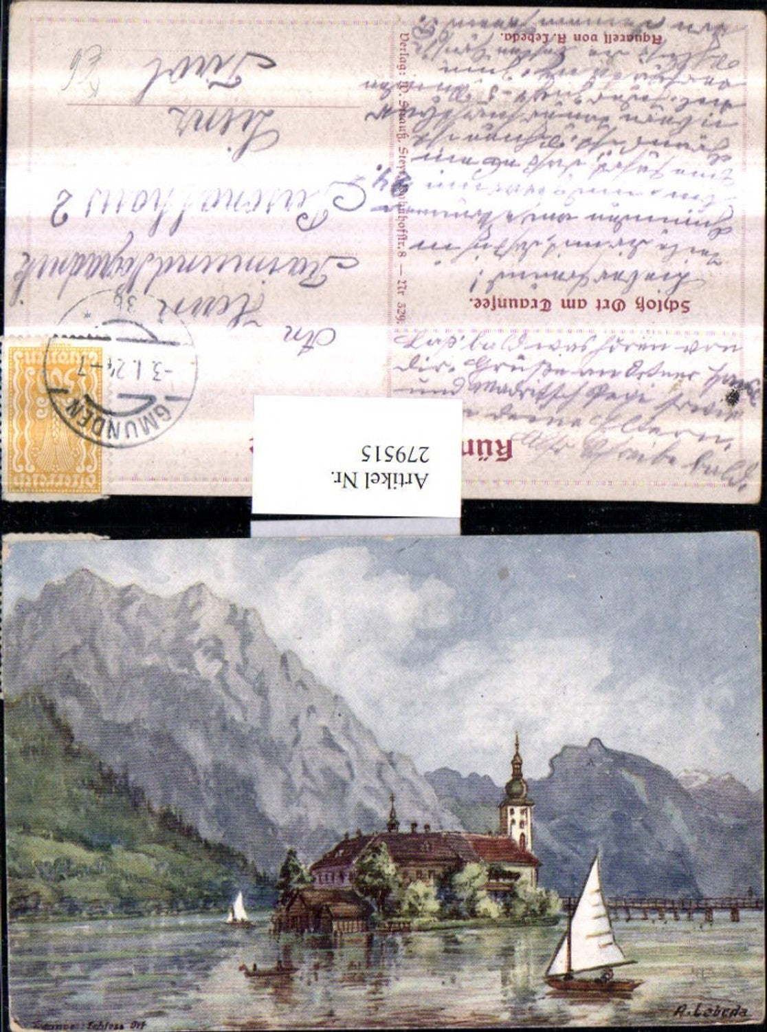 279515,Künstler AK A. Lebeda Gmunden Schloss Orth m. Traunstein Bergkulisse Segelboot