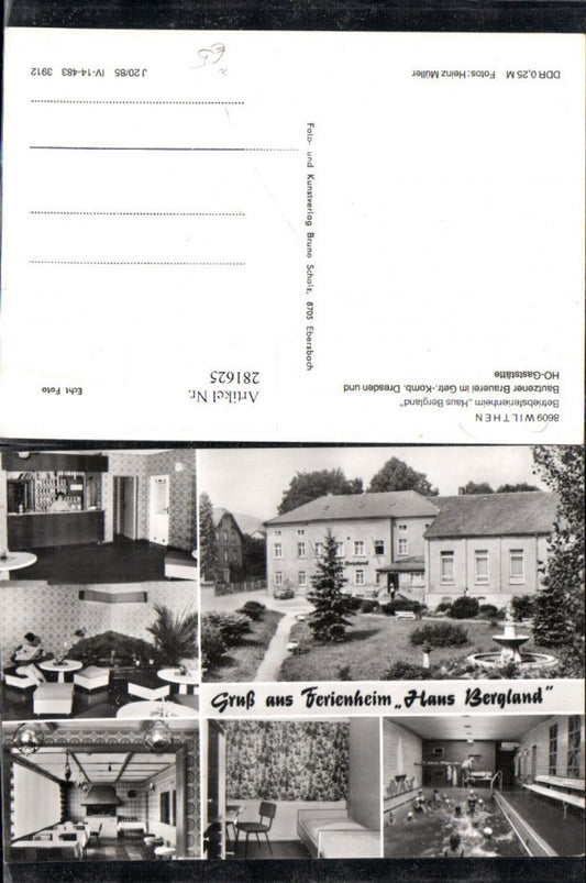 281625,Wilthen Ferienheim Haus Bergland Bautzener Brauerei u. HO-Gaststätte Mehrbildkarte