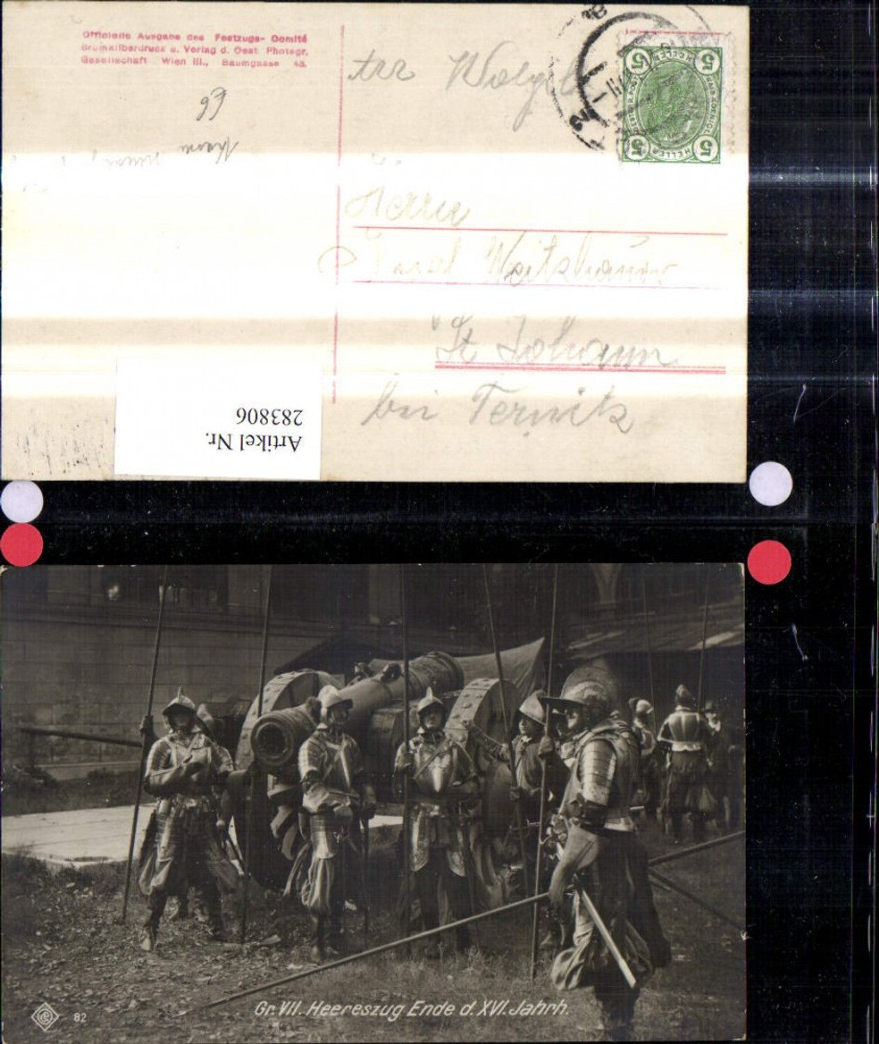 283806,Foto Ak Kaiser Jubiläums Huldigungs Festzug Wien 1908 Gr. VII Heereszug XVI Jhdt Geschütz Adel Monarchie