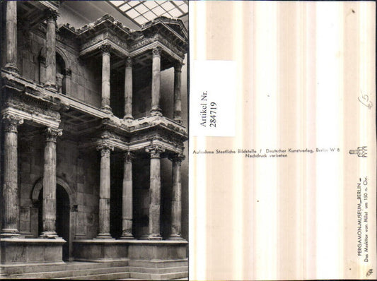 284719,Berlin Pergamon Museum Das Markttor von Milet