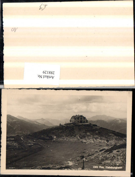 288129,Rax Habsburghaus Berghütte Bergkulisse b. Nasswald Schwarzau