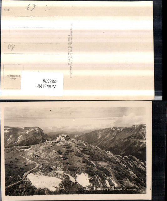 288378,Rax Habsburghaus Berghütte m. Gamseck Bergkulisse b. Nasswald Schwarzau