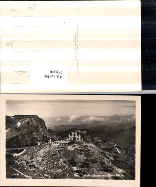288379,Rax Habsburghaus Berghütte m. Gamseck Bergkulisse b. Nasswald Schwarzau