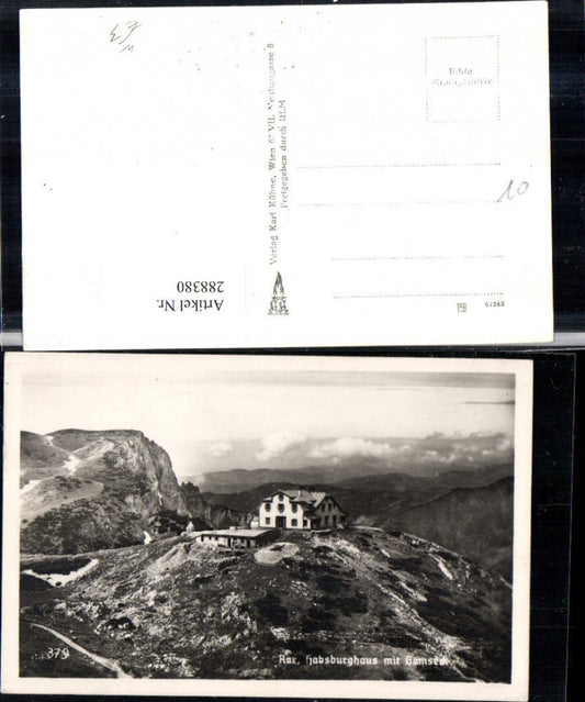 288380,Rax Habsburghaus Berghütte m. Gamseck Bergkulisse b. Nasswald Schwarzau