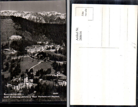 288616,Semmering Hotel Erzherzog Johann u. Hotel Panhans m. Raxalpe Bergkulisse