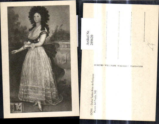 289620,Künstler Ak Francisco de Goya Dona Tadea Arias de Enriquez Portrait Adel Monarchie