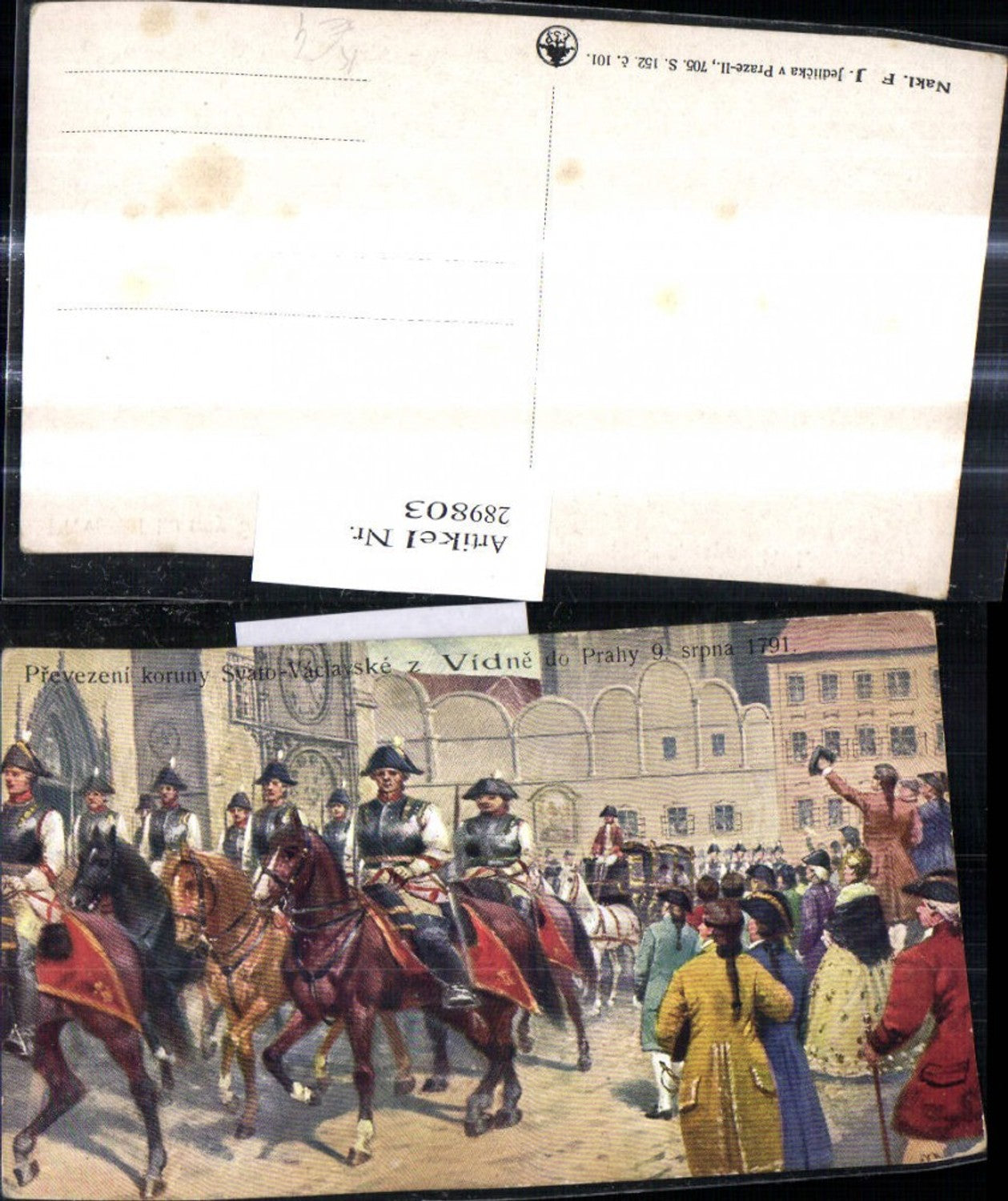 289803,Künstler Ak F. J. Jedlicka Prevezeni koruny Svato Vaclavske z Vidne do Prahy 9 srpna 1791