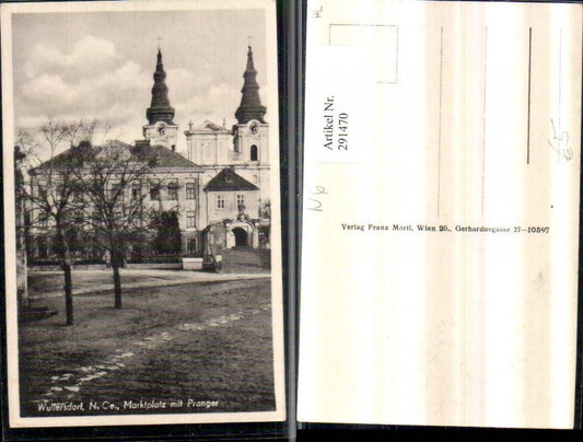 291470,Wullersdorf Marktplatz m. Pranger Kirche