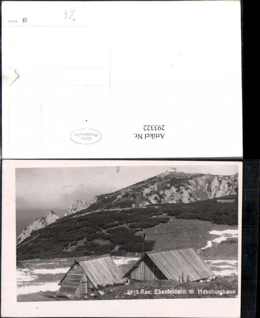 293322,Rax Ebenfeldalm Almhütten m. Habsburghaus b. Naßwald Schwarzau